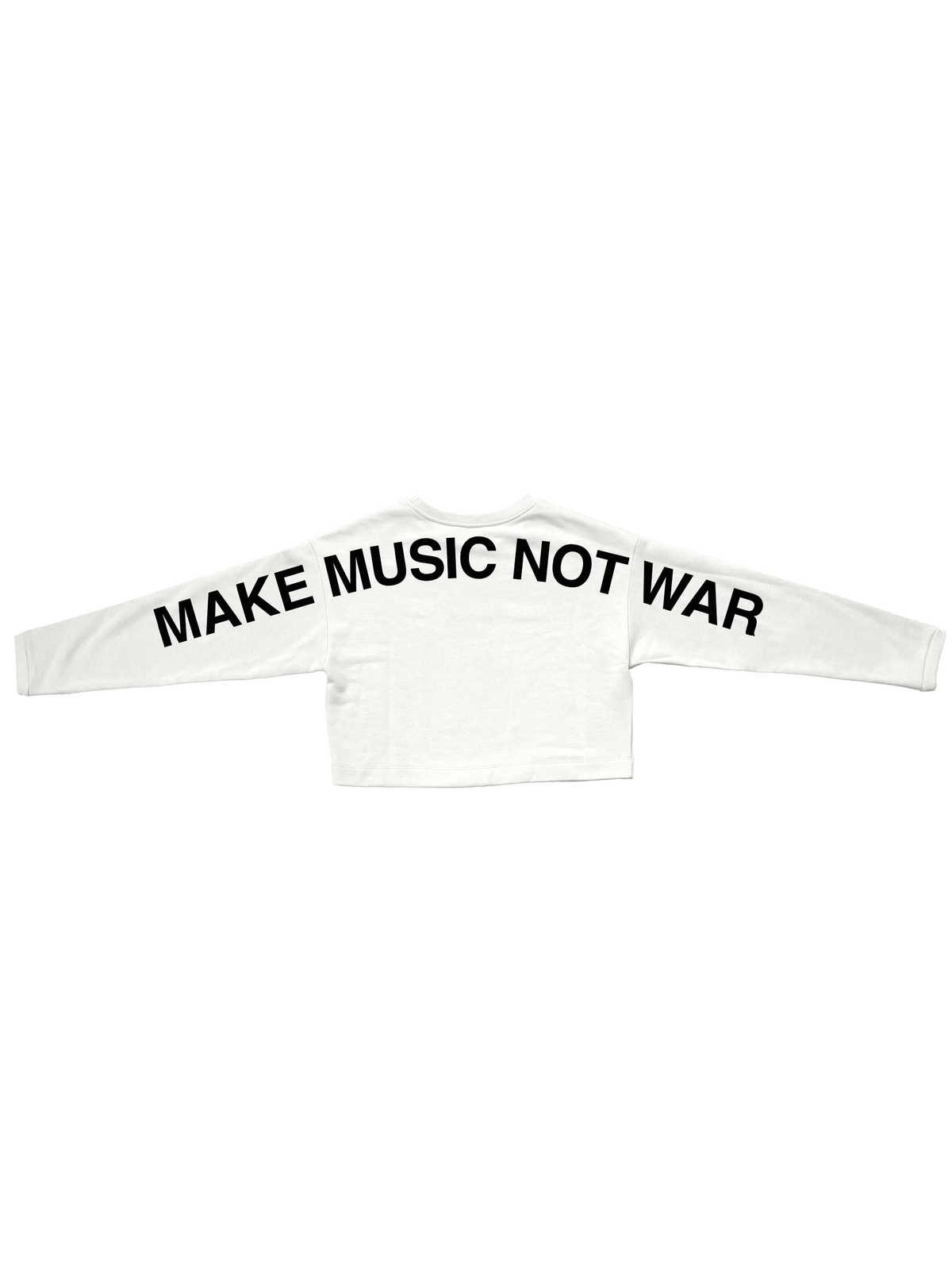 17. Cropped Sweatshirt - Make Music Not War